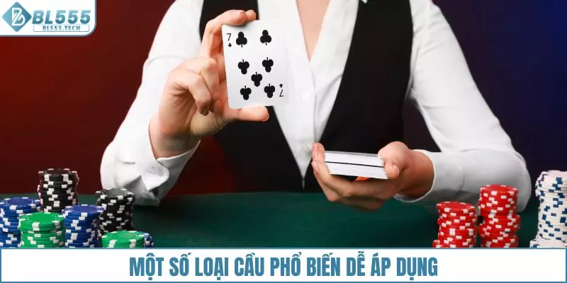 Điểm danh các loại cầu phổ biến dễ áp dụng