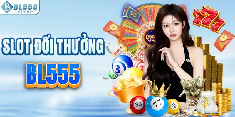 Slot đổi thưởng tặng tiền triệu từ jackpot