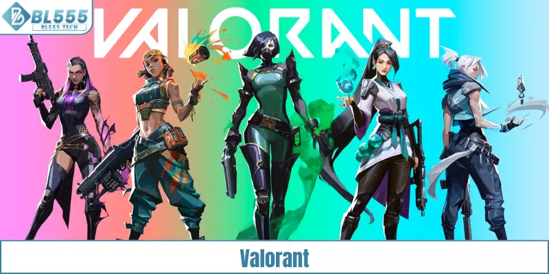 Valorant - Game bắn súng đỉnh cao