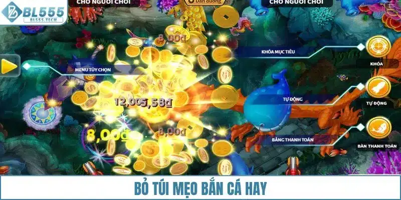 Bỏ túi mẹo bắn cá thần tài hay